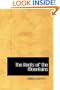 The Roots of the Mountains: Wherein Is Told Somewhat of the Lives of the Men o