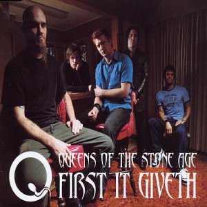 First It Giveth 1 by Queens of the Stone Age (Audio CD - 2003) - Import