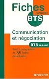 Revue Foucher  / Communication et négociation : BTS Management des unités commerciales BTS Négociation et relation client