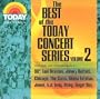 Best of Today Concert Series 2