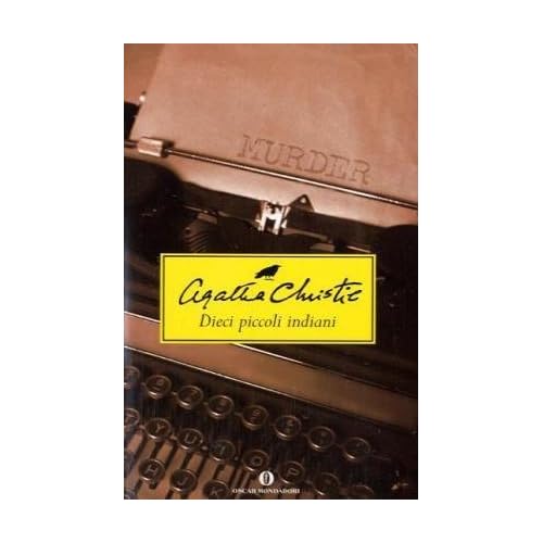 Dieci piccoli indiani - Agatha Christie