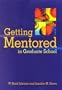 Getting Mentored in Graduate School