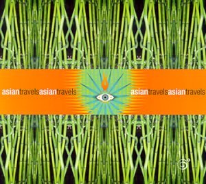 Asian Travels, Vol. 1: A Six Degrees Collection