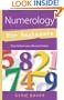 Numerology for Beginners: Easy Guide to: * Love  * Money  * Destiny (For Beginners (Llewellyn's))