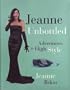 Jeanne Unbottled : A Life in Fashion