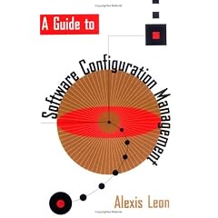 A Guide to Software Configuration Management (Computing Library)