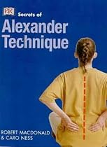 Alexander Technique (Secrets of...)