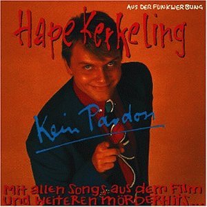 Hape Kerkeling - Kein Pardon - Zortam Music