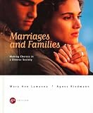 Marriages and Families: Making Choices in a Diverse Society Mary Ann Lamanna, Agnes Czerwinski Riedmann