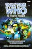 Doctor Who: The Television Companion: The Official BBC Guide to Every TV Story (Doctor Who)