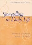 Storytelling in Daily Life: Performin...