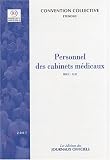 Revue Les éditions des Journaux Officiels  / Personnel des cabinets médicaux