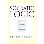 Socratic Logic 3e: A Logic Text Using Socratic Method, Platonic Questions, and Aristotelian Principles