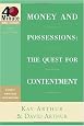 Money and Possessions: The Quest for Contentment (40-Minute Bible Studies)