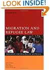 Migration and Refugee Law: Principles and Practice in Australia
