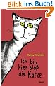 Ich bin hier blo� die Katze