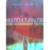 Multiculturalism: Some Inconvenient Truths