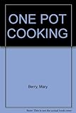 One pot cooking