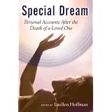 Special Dream: Personal Accounts After the Death of a Loved One