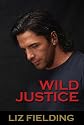 WILD JUSTICE (Beaumont Brides)