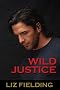 WILD JUSTICE (Beaumont Brides)