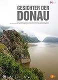 Gesichter der Donau -  Ein Fotograf und ein Autor im Kanu zum Schwarzen Meer?: Die fantastische Reiseerz&auml;hlung der Donauten Lars und Niels Hoffmann - Niels Hoffmann
