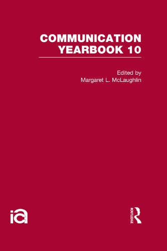 Communication Yearbook 10: Volume 10