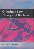 Criminal Law: Theory and Doctrine