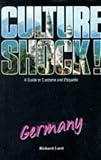 Culture Shock! Germany: A Guide to Customs and Etiquette (Culture Shock!) image