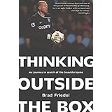 thinking outside the box my journey in search of the beautiful game