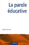La parole �ducative