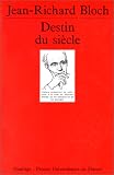 Destin du siècle