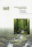 National Vegetation Classification Field Guide to Woodland (JNCC National Vegetation Classification Field Guide Series)