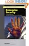 Enterprise Security: IT Security Solutions: Concepts, Practical Experiences, Technologies