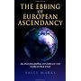 The Ebbing of European Ascendancy: An International History of the World 1914-1945