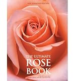 Produkt-Bild: The Ultimate Rose Book (Expanded) [ THE ULTIMATE ROSE BOOK (EXPANDED) ] by Macoboy, Stirling (Author) Oct-01-2007 [ Hardcover ]
