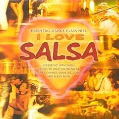I Love Salsa: Essential Dance Class Hits