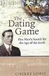 The Dating Game: One Man's Search for the Age of the Earth
