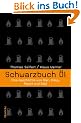 Schwarzbuch �l: Eine Geschichte von Gier, Krieg, Macht und Geld