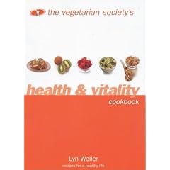 The Vegetarian Society's Health and Vitality Cookbook