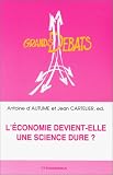 L\'économie devient-elle une science dure ?