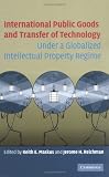 Buku Real Estate & Properti item: International Public Goods and Transfer of Technology Under a Globalized Intellectual Property Regime