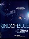 Kind of Blue: The Making of the Miles Davis Masterpiece