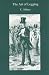 The Art of Legging : The History Theory and Practice of Bookmaking on the English Tur...