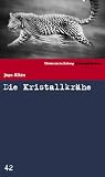Die Kristallkr&auml;he - SZ Krimibibliothek Band 42 - Joan Aiken, Helmut Degner
