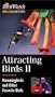 Attracting Birds Vol. 2 [VHS]