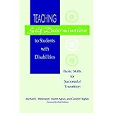 teaching self determination to students with disabilities basic skills for successful transition