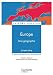 Europe, une g�ographie - La fabrique d'un continent