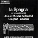 Music of XV-XVII Centuries: La Spagna; 41 Versions of the Famous Melody by More than 20 Composers