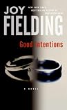 Good Intentions: A Novel